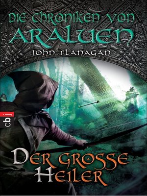 cover image of Die Chroniken von Araluen--Der große Heiler